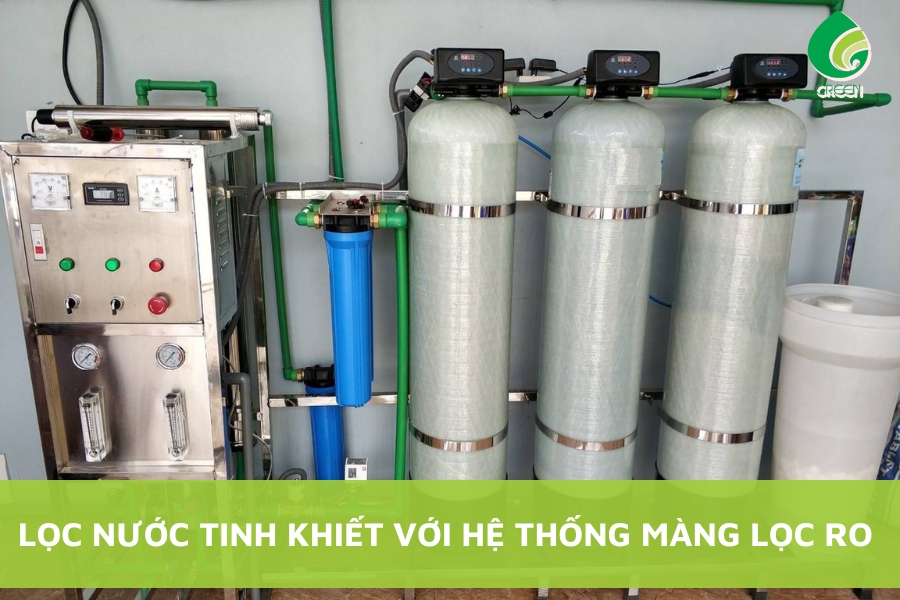 Lọc Nước Tinh Khiết Với Hệ Thống Màng Lọc RO
