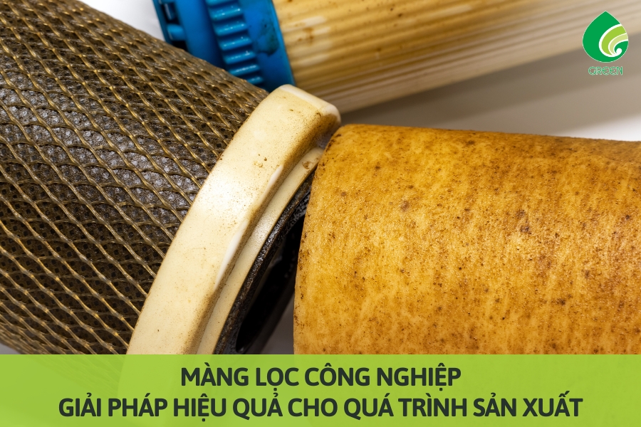 Màng Lọc Công Nghiệp: Giải Pháp Hiệu Quả Cho Quá Trình Sản Xuất