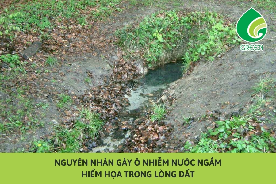 Nguyên Nhân Gây Ô Nhiễm Nước Ngầm: Hiểm Họa Trong Lòng Đất