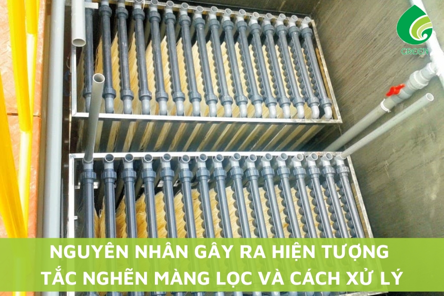 Nguyên Nhân Gây Ra Hiện Tượng Tắc Nghẽn Màng Lọc Và Cách Xử Lý