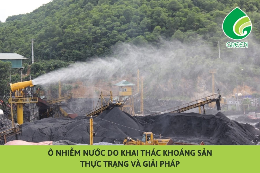 Ô Nhiễm Nước Do Khai Thác Khoáng Sản: Thực Trạng và Giải Pháp