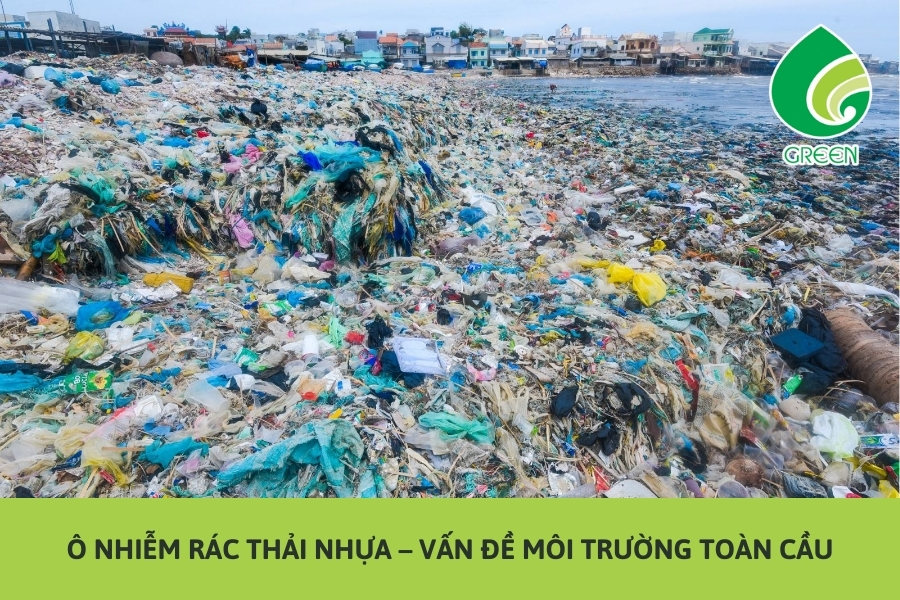 Ô Nhiễm Rác Thải Nhựa – Vấn Đề Môi Trường Toàn Cầu