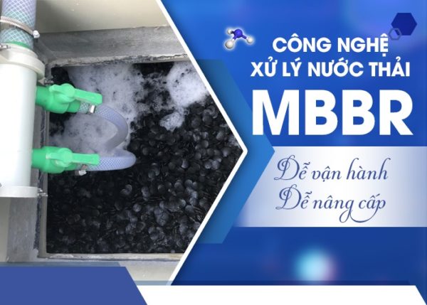 Quy Trình Xử Lý Nước Thải Sinh Hoạt Bằng Công Nghệ MBBR