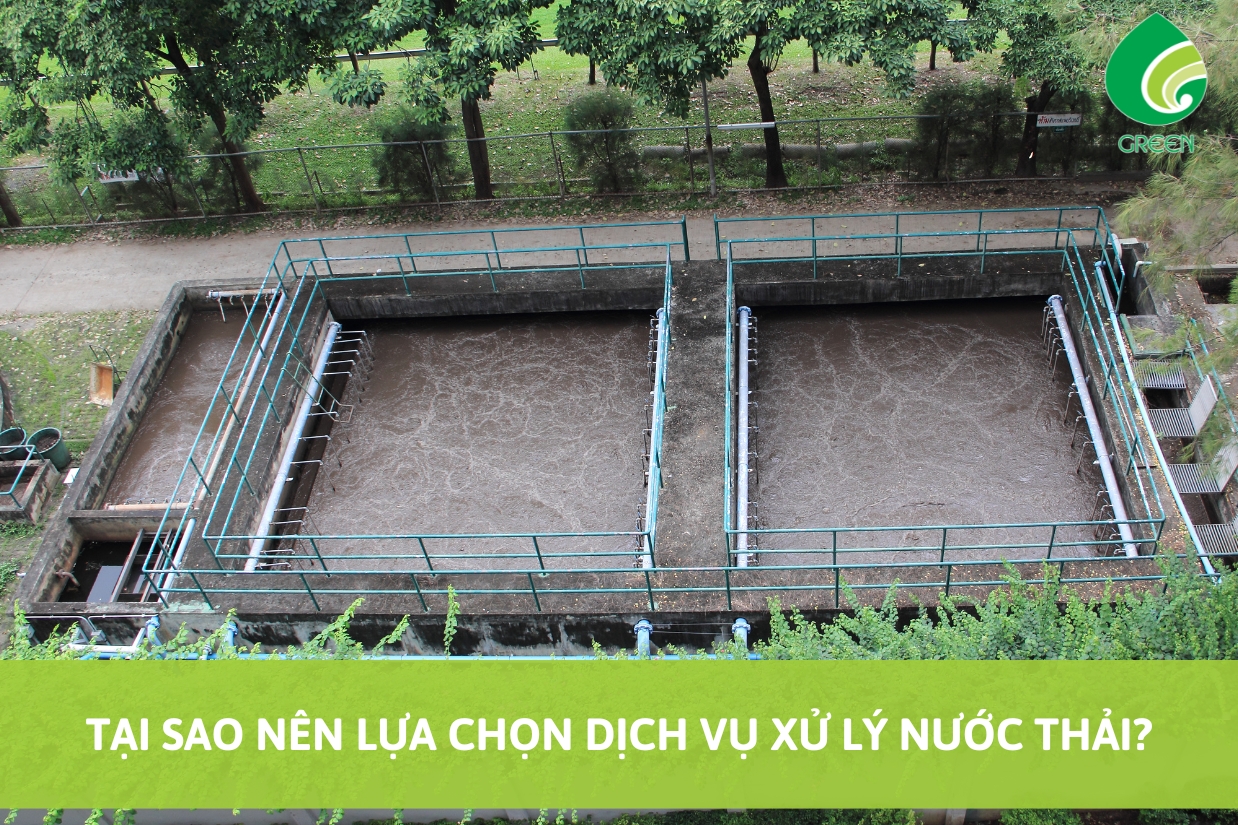 Tại Sao Nên Lựa Chọn Dịch Vụ Xử Lý Nước Thải?