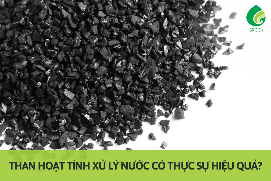 Than Hoạt Tính Xử Lý Nước Có Thực Sự Hiệu Quả?
