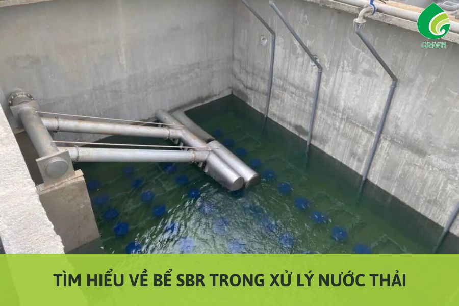 Tìm Hiểu Về Bể SBR Trong Xử Lý Nước Thải