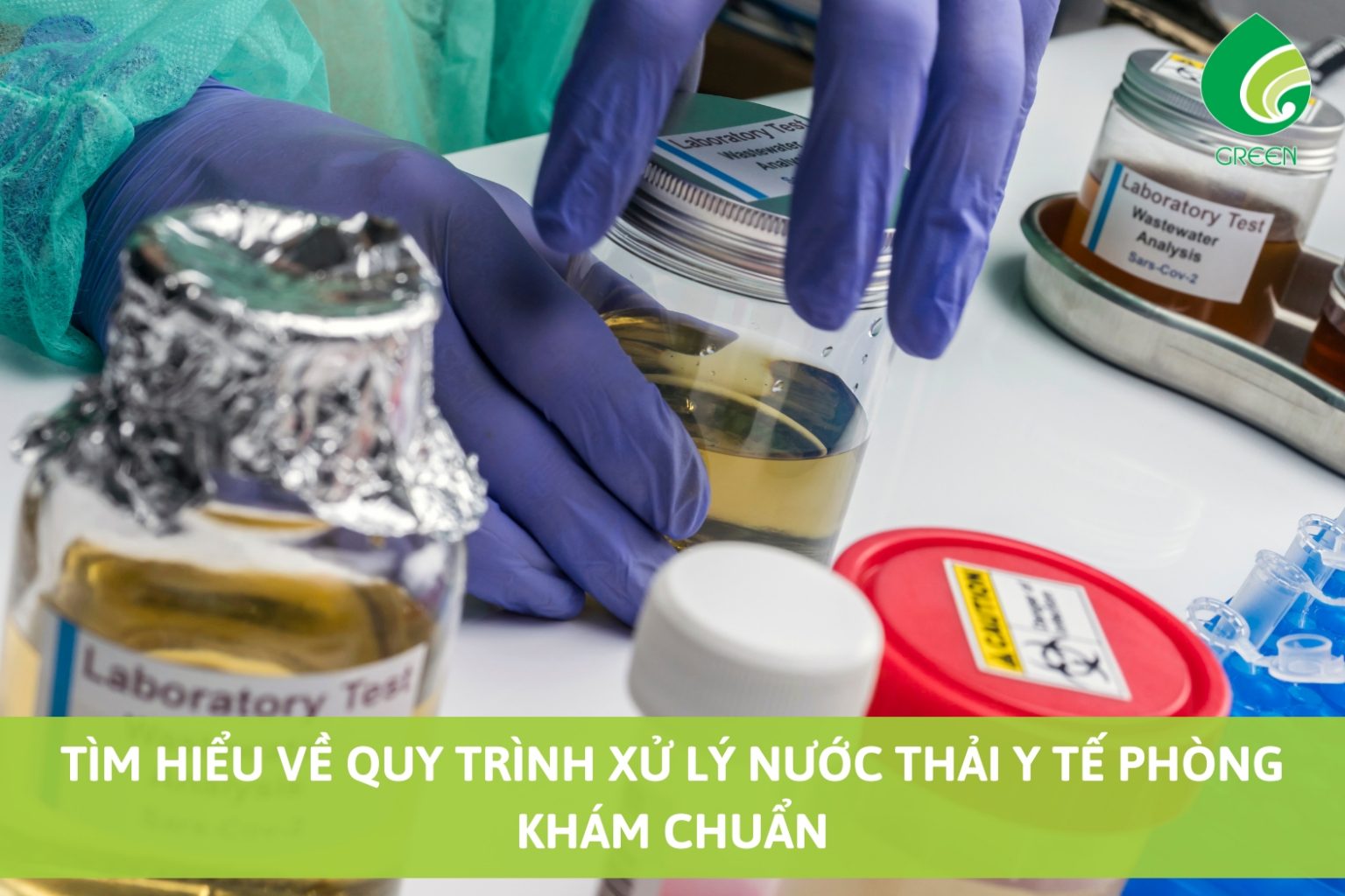 Tìm Hiểu Về Quy Trình Xử Lý Nước Thải Y Tế Phòng Khám Chuẩn
