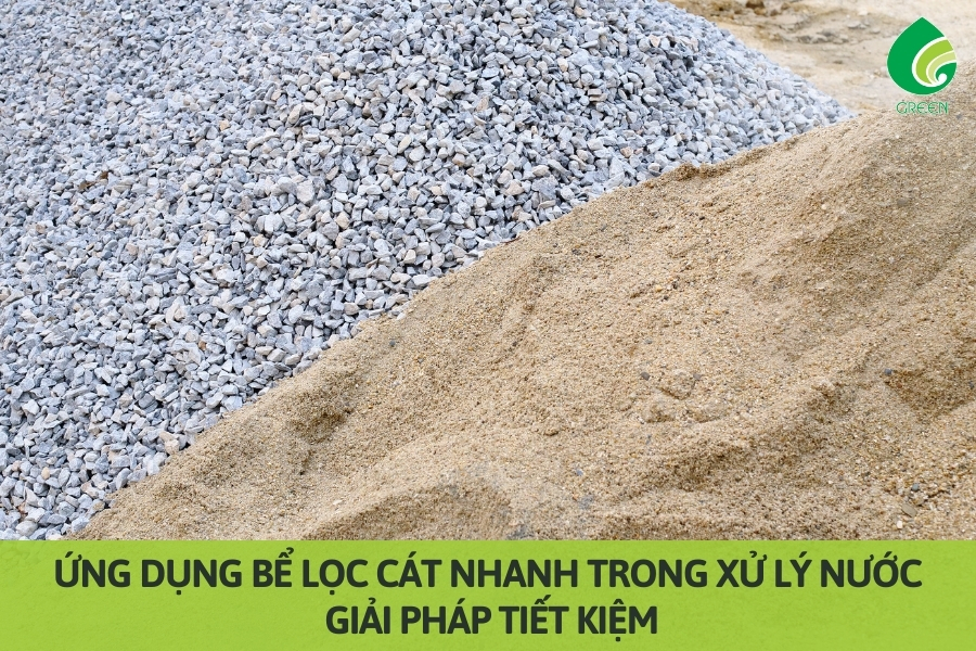 Ứng Dụng Bể Lọc Cát Nhanh Trong Xử Lý Nước: Giải Pháp Tiết Kiệm