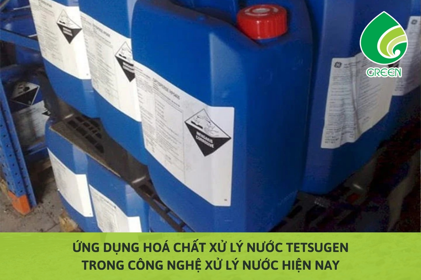 Ứng Dụng Hoá Chất Xử Lý Nước Tetsugen Trong Công Nghệ Xử Lý Nước Hiện Nay