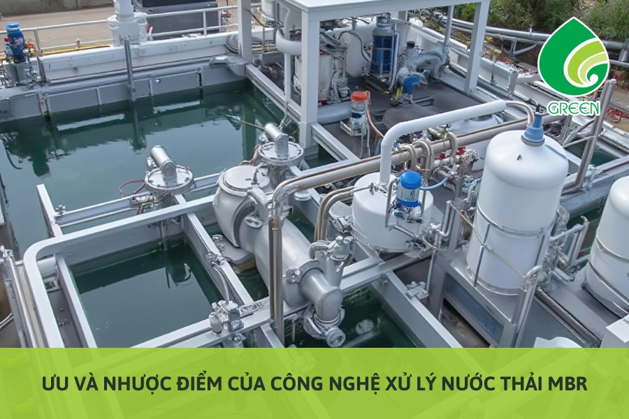 Ưu Và Nhược Điểm Của Công Nghệ Xử Lý Nước Thải MBR