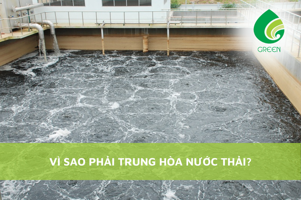 Vì Sao Phải Trung Hòa Nước Thải?