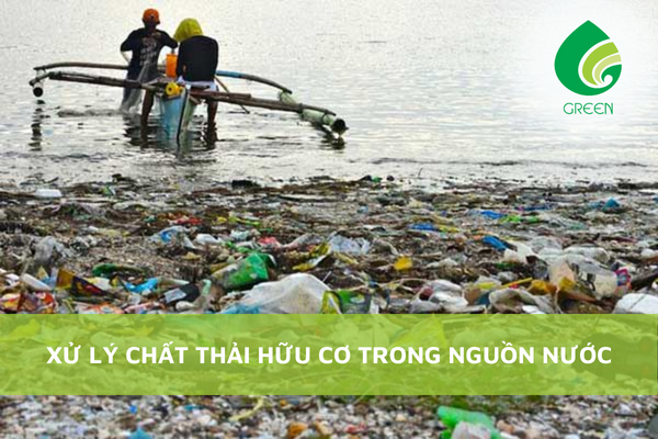 Xử Lý Chất Thải Hữu Cơ Trong Nguồn Nước