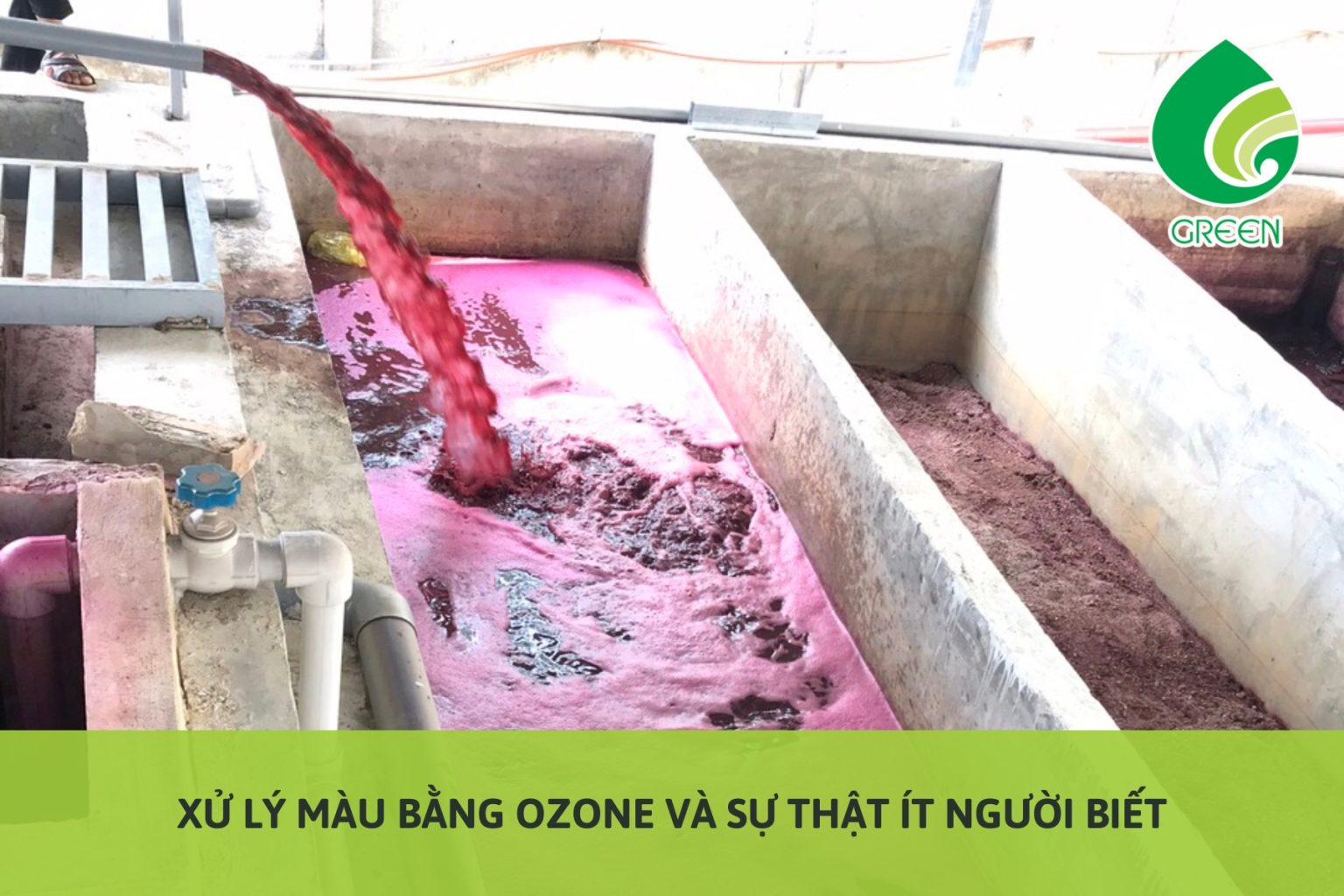Xử Lý Màu Bằng Ozone Và Sự Thật Ít Người Biết