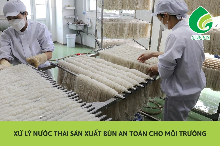 Xử Lý Nước Thải Sản Xuất Bún An Toàn Cho Môi Trường